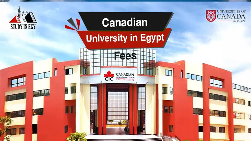 Canadian University in Egypt Fees 