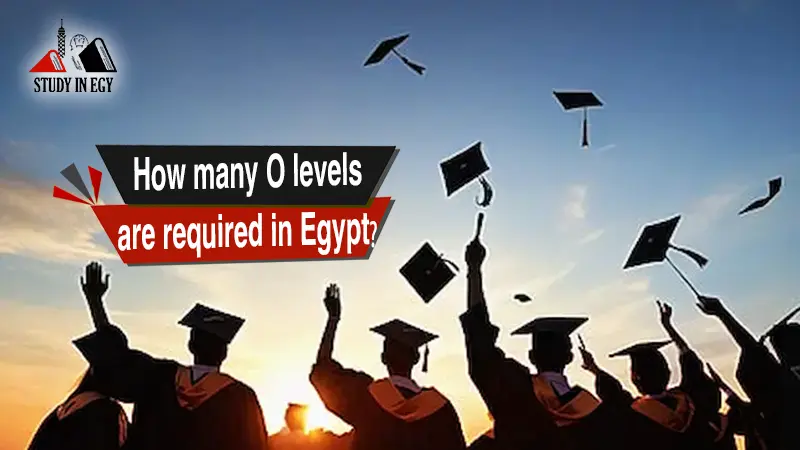 How many O levels are required in Egypt?