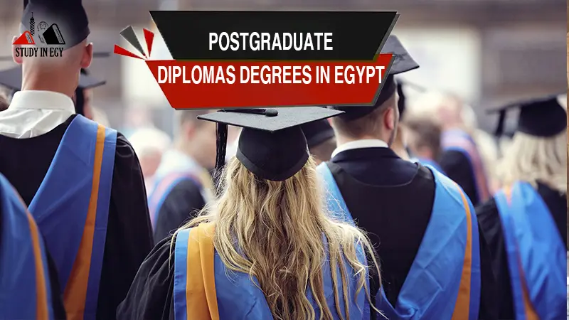 Postgraduate Diplomas Degrees in Egypt