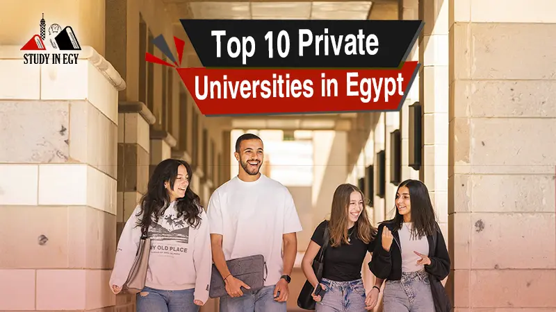 Top 10 Private Universities in Egypt