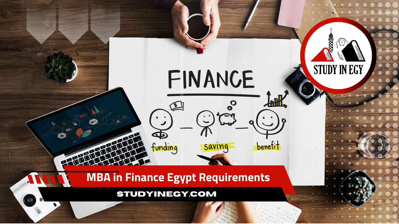 MBA in Finance Egypt Requirements