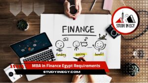 MBA in Finance Egypt Requirements