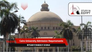 Cairo University Admission Requirements