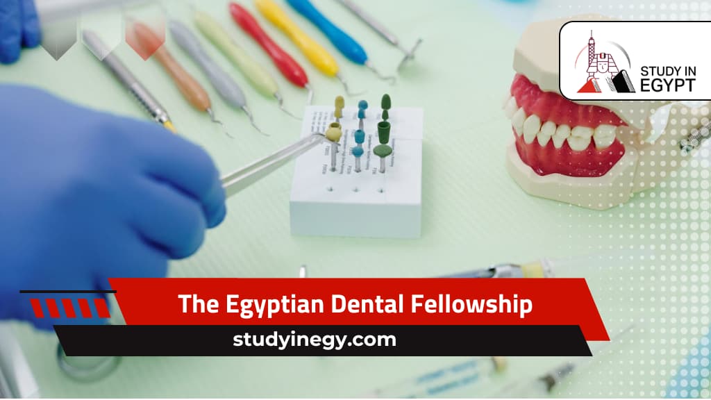 The Egyptian Dental Fellowship
