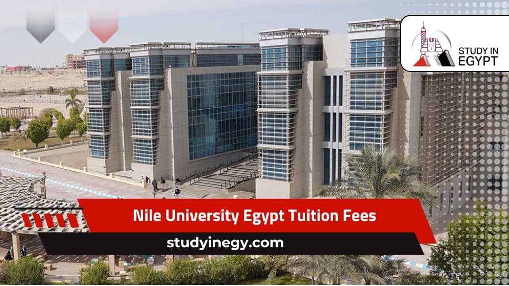 Nile University Egypt Tuition Fees