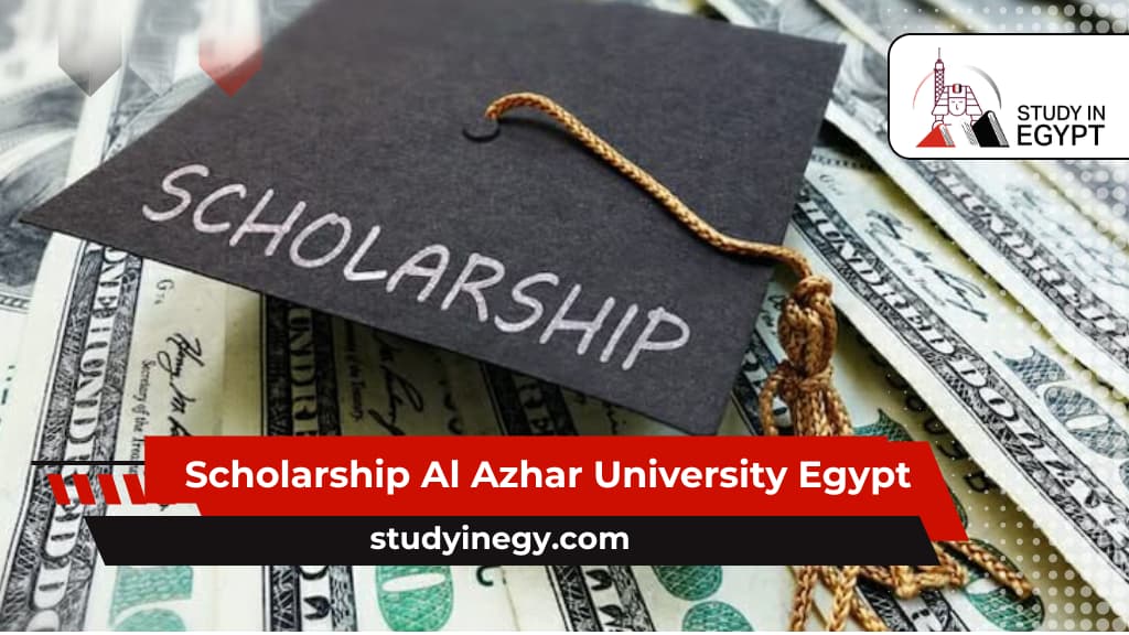 Scholarship Al Azhar University Egypt