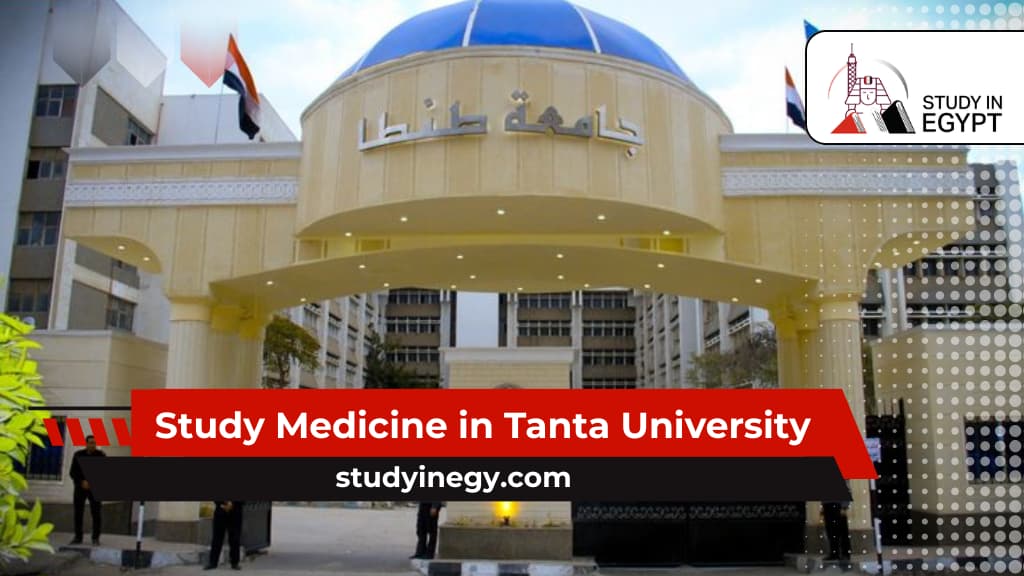 Study Medicine in Tanta University