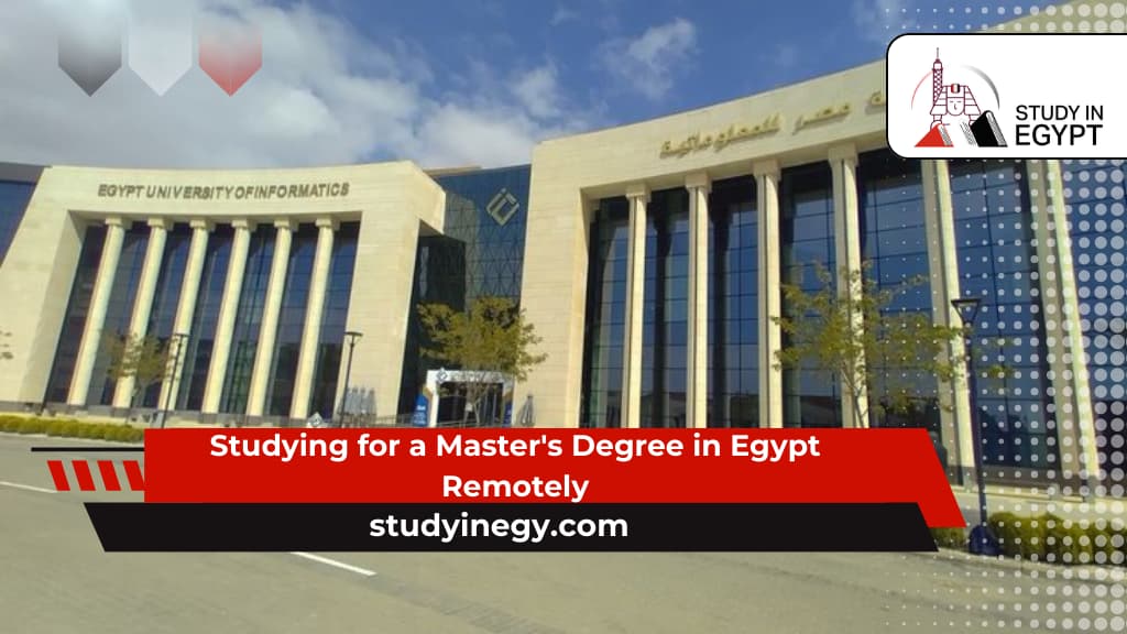 Studying for a Master’s Degree in Egypt Remotely