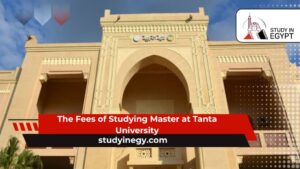 The Fees of Studying Master at Tanta University