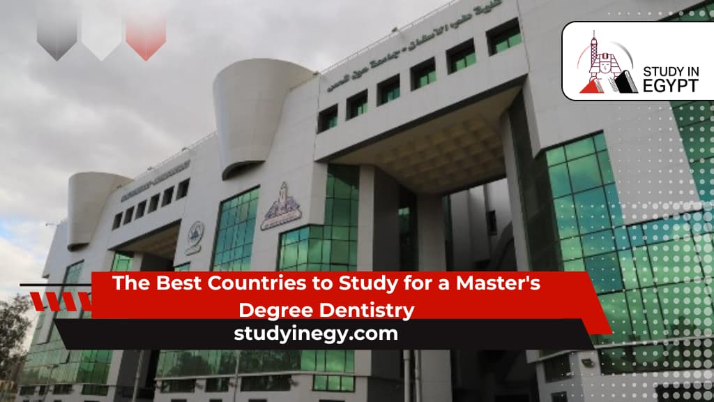 The Best Countries to Study for a Master’s Degree Dentistry