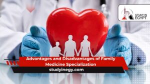 Advantages and Disadvantages of Family Medicine Specialization