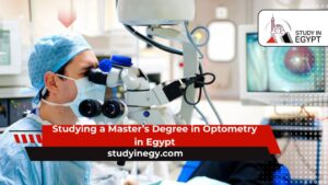 Studying a Master’s Degree in Optometry in Egypt