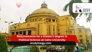 Requirements for a Master's degree in Political Science at Cairo University