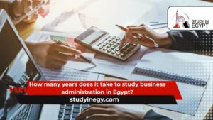 How many years does it take to study business administration in Egypt?