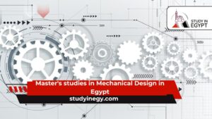 Master's studies in Mechanical Design in Egypt