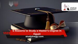 6 Reasons to Study a Master's Degree in Egypt