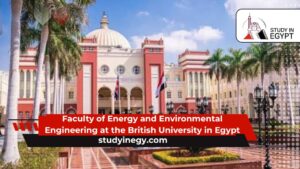 Faculty of Energy and Environmental Engineering at the British University in Egypt