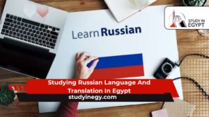 Studying Russian Language And Translation In Egypt