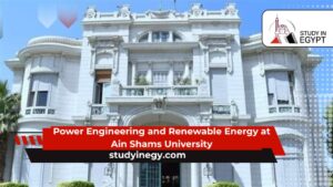 Power Engineering and Renewable Energy at Ain Shams University