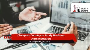 Cheapest Country to Study Business Administration
